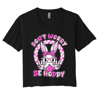 Retro Easter Dont Worry Be Hoppy Easter Bunny Rabbit Crop Top