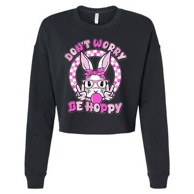 Retro Easter Dont Worry Be Hoppy Easter Bunny Rabbit Cropped Pullover Crew