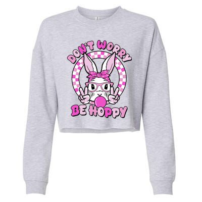 Retro Easter Dont Worry Be Hoppy Easter Bunny Rabbit Cropped Pullover Crew