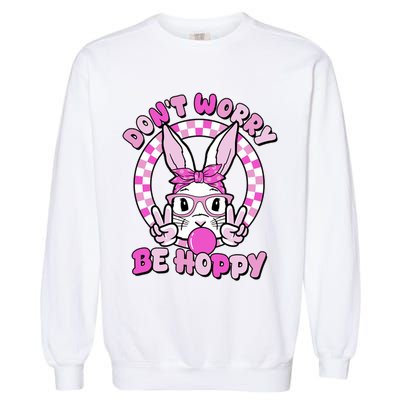 Retro Easter Dont Worry Be Hoppy Easter Bunny Rabbit Garment-Dyed Sweatshirt