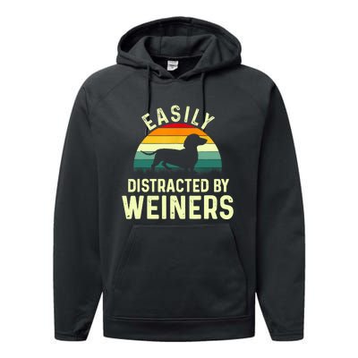 Retro Easily Distracted By Weiners Funny Dachshund Weiner Dog Gift Performance Fleece Hoodie