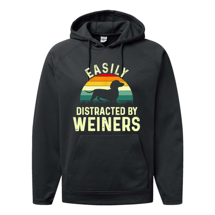 Retro Easily Distracted By Weiners Funny Dachshund Weiner Dog Gift Performance Fleece Hoodie