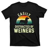 Retro Easily Distracted By Weiners Funny Dachshund Weiner Dog Gift T-Shirt