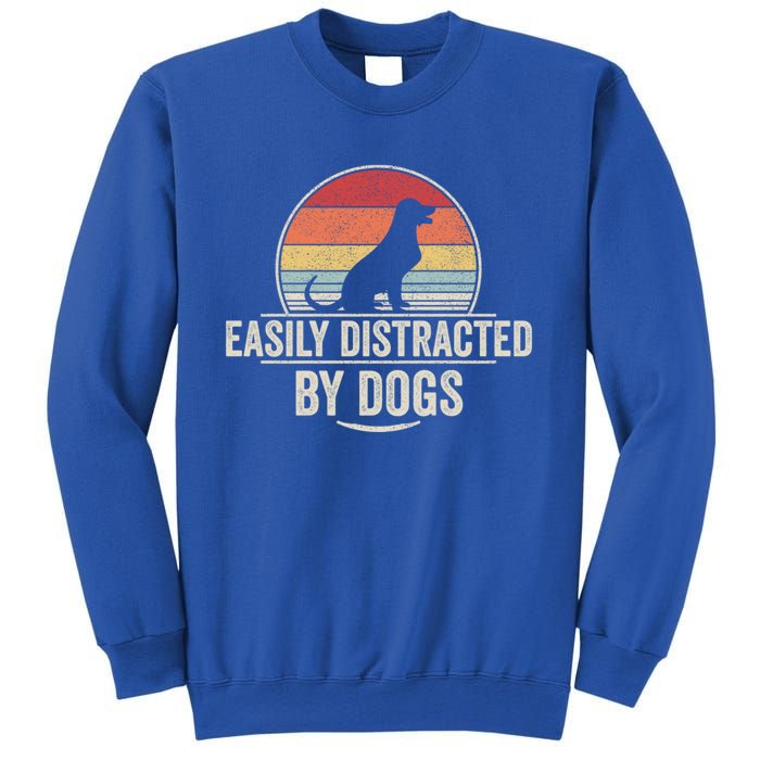 Retro Easily Distracted By Dogs Funny Dog Lover Gift Sweatshirt