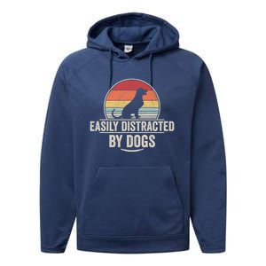 Retro Easily Distracted By Dogs Funny Dog Lover Gift Performance Fleece Hoodie