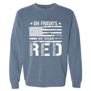 Remember Everyone Deployed On Friday We Wear Red Garment-Dyed Sweatshirt