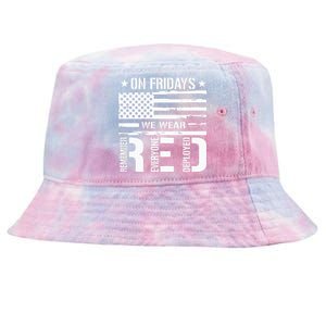 Remember Everyone Deployed On Friday We Wear Red Tie-Dyed Bucket Hat