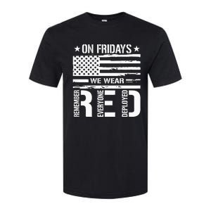 Remember Everyone Deployed On Friday We Wear Red Softstyle CVC T-Shirt