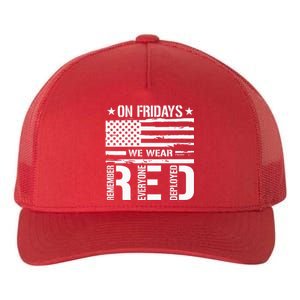 Remember Everyone Deployed On Friday We Wear Red Yupoong Adult 5-Panel Trucker Hat