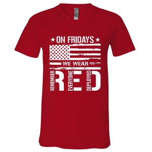 Remember Everyone Deployed On Friday We Wear Red V-Neck T-Shirt