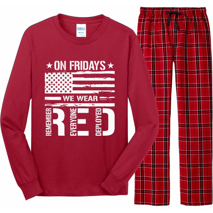 Remember Everyone Deployed On Friday We Wear Red Long Sleeve Pajama Set