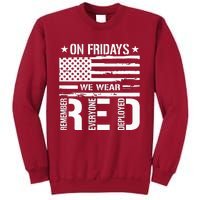 Remember Everyone Deployed On Friday We Wear Red Tall Sweatshirt