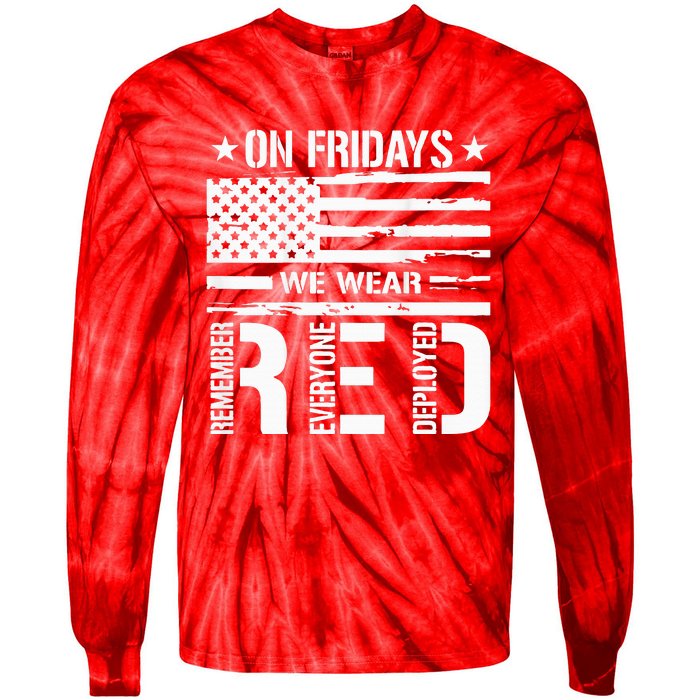 Remember Everyone Deployed On Friday We Wear Red Tie-Dye Long Sleeve Shirt