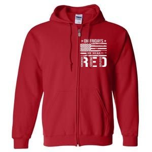 Remember Everyone Deployed On Friday We Wear Red Full Zip Hoodie