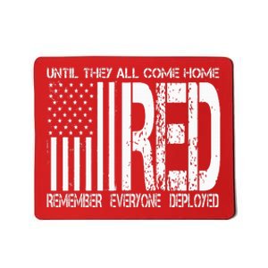 Remember Everyone Deployed Red Friday Mousepad