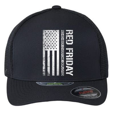 Remember Everyone Deployed Red Friday Zip Hoodie Flexfit Unipanel Trucker Cap
