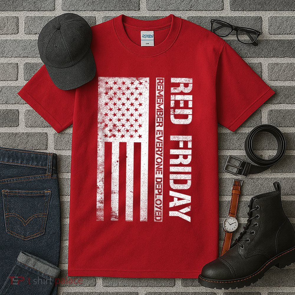 Remember Everyone Deployed Red Friday Zip Hoodie Tall T-Shirt
