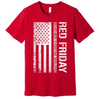 Remember Everyone Deployed Red Friday Zip Hoodie Premium T-Shirt