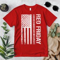 Remember Everyone Deployed Red Friday Zip Hoodie Premium T-Shirt