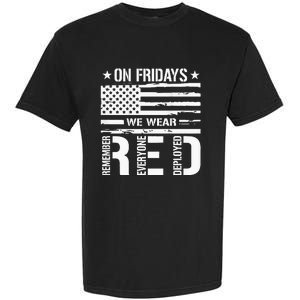 Remember Everyone Deployed On Friday We Wear Red Garment-Dyed Heavyweight T-Shirt