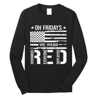 Remember Everyone Deployed On Friday We Wear Red Long Sleeve Shirt