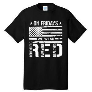 Remember Everyone Deployed On Friday We Wear Red Tall T-Shirt