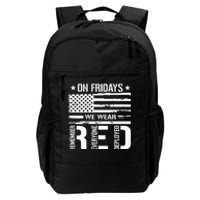 Remember Everyone Deployed On Friday We Wear Red Daily Commute Backpack