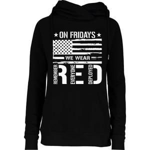 Remember Everyone Deployed On Friday We Wear Red Womens Funnel Neck Pullover Hood