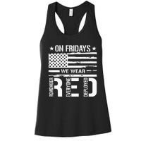 Remember Everyone Deployed On Friday We Wear Red Women's Racerback Tank