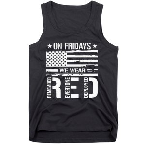 Remember Everyone Deployed On Friday We Wear Red Tank Top