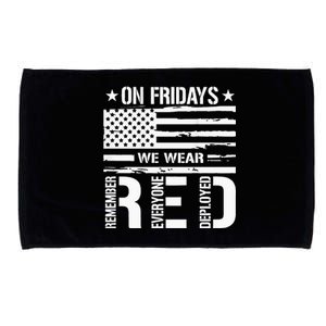 Remember Everyone Deployed On Friday We Wear Red Microfiber Hand Towel