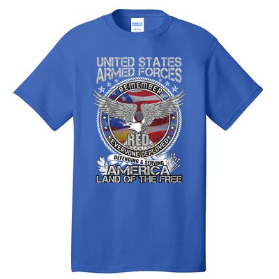 Remember Everyone Deployed Armed Forces Military Red Friday Gift Tall T-Shirt