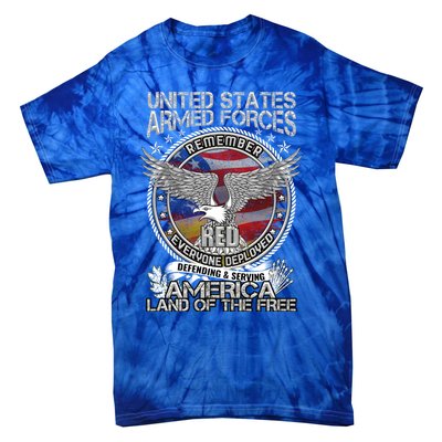 Remember Everyone Deployed Armed Forces Military Red Friday Gift Tie-Dye T-Shirt