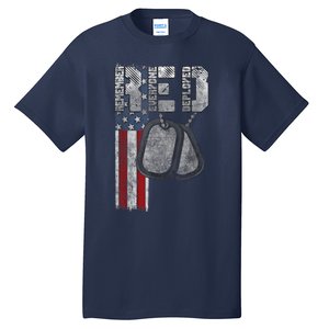 Remember Everyone Deployed Tall T-Shirt