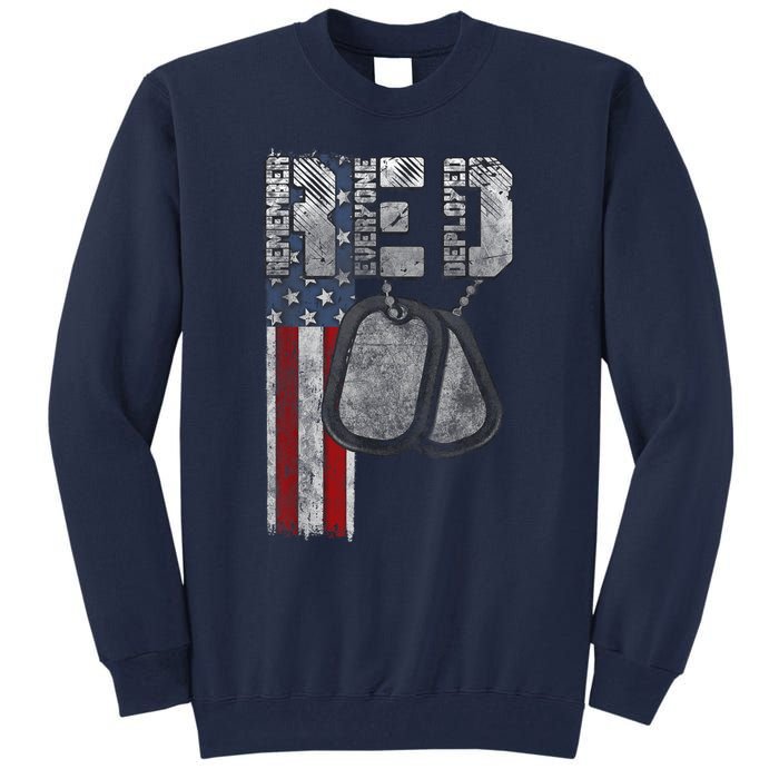 Remember Everyone Deployed Tall Sweatshirt