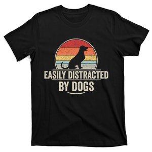 Retro Easily Distracted By Dogs Funny Dog Lover T-Shirt