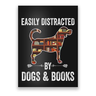 Reading Easily Distracted By Dogs & Books Poster