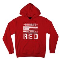 Remember Everyone Deployed On Friday We Wear Red (On Back) Hoodie