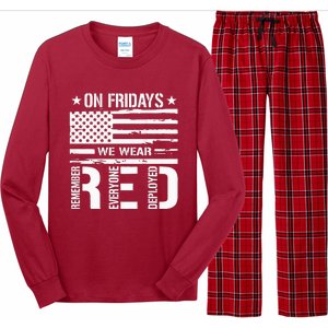 Remember Everyone Deployed On Friday We Wear Red (On Back) Long Sleeve Pajama Set