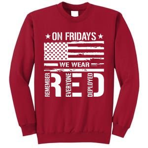 Remember Everyone Deployed On Friday We Wear Red (On Back) Tall Sweatshirt