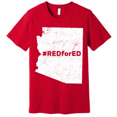 #RedForEd Distressed Red For Ed  Premium T-Shirt