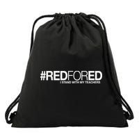 #RedForEd I Stand With My Teachers Red For Ed Drawstring Bag