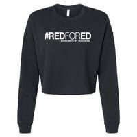 #RedForEd I Stand With My Teachers Red For Ed Cropped Pullover Crew