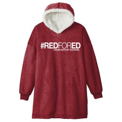 #RedForEd I Stand With My Teachers Red For Ed Hooded Wearable Blanket