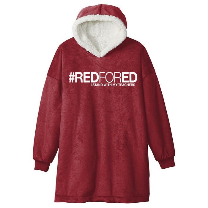 #RedForEd I Stand With My Teachers Red For Ed Hooded Wearable Blanket