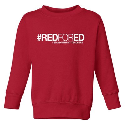 #RedForEd I Stand With My Teachers Red For Ed Toddler Sweatshirt