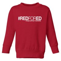 #RedForEd I Stand With My Teachers Red For Ed Toddler Sweatshirt