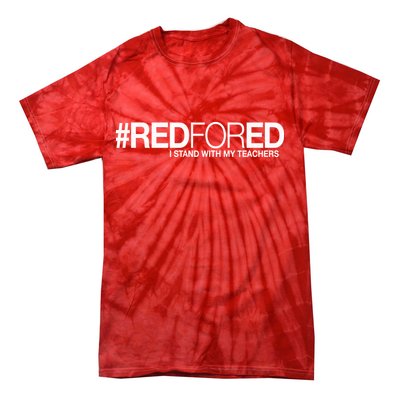 #RedForEd I Stand With My Teachers Red For Ed Tie-Dye T-Shirt