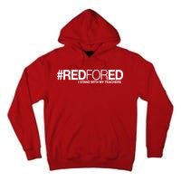 #RedForEd I Stand With My Teachers Red For Ed Tall Hoodie