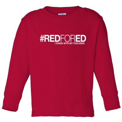 #RedForEd I Stand With My Teachers Red For Ed Toddler Long Sleeve Shirt